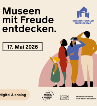 Museen 
mit Freude
entdecken.

17. Mai 2026